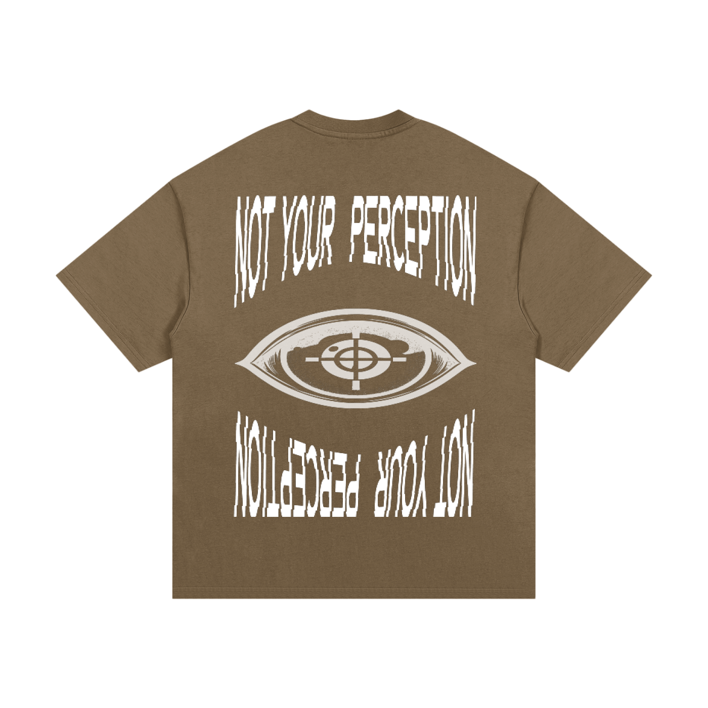 Not Your Perception Tee