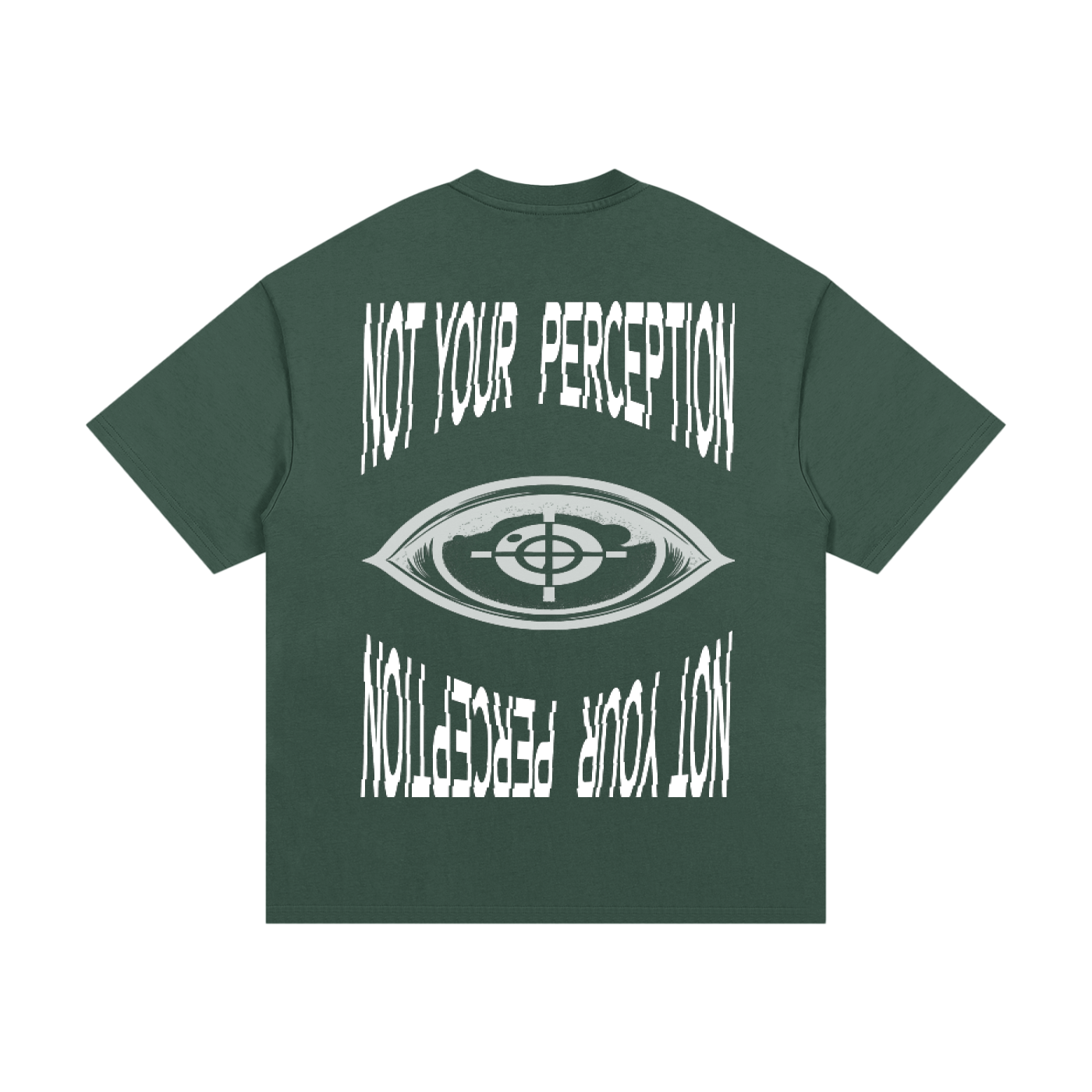 Not Your Perception Tee